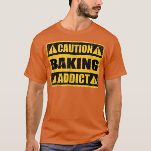 Camiseta Funny Vintage Retro Sinal de Caução Viciado em Bak