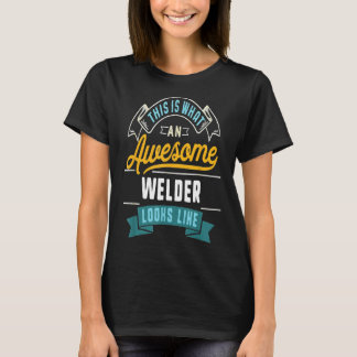Camiseta Funny Welder Shirt Incrível Ocupação Graduada