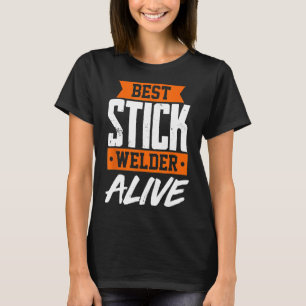 Camiseta Funny Weliner Stick Welder Welds Funny G