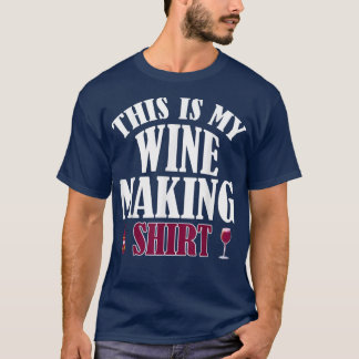 Camiseta Funny Wine Making Drinking Lover Wine Birthday Nig