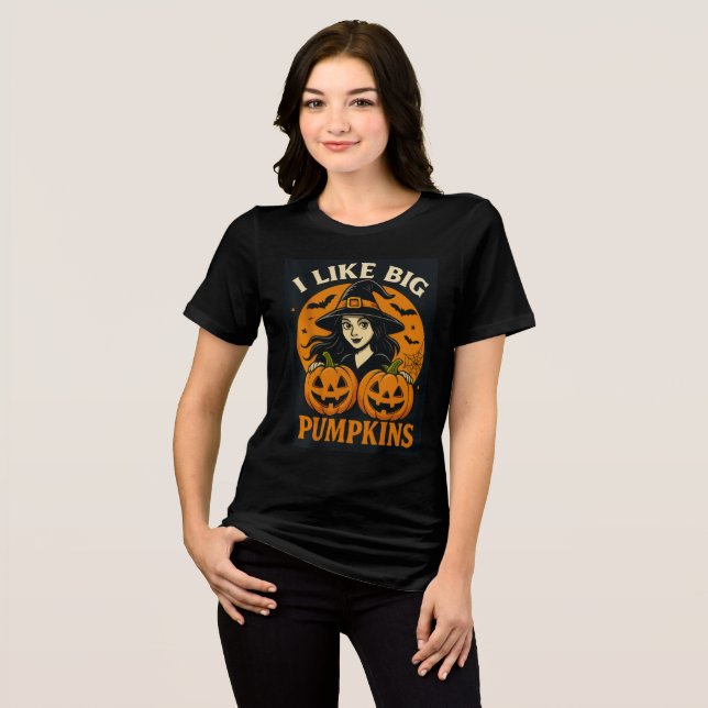 Camiseta Funny Witch “I Like Big Pumpkins” Art (Frente Completa)