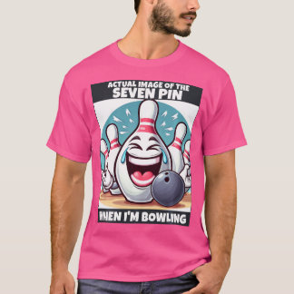 Camiseta Funny Wo Seven Pin Laughing When I'M Bowling