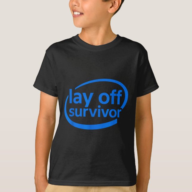 Camiseta Funny Work Lay Off Survivor  (Frente)