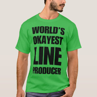 Camiseta Funny Worldamp39s Okayest Line Producer Coffee Mug