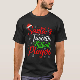 Camiseta Funny Xmas Santa's Favorite Netball Player Christm