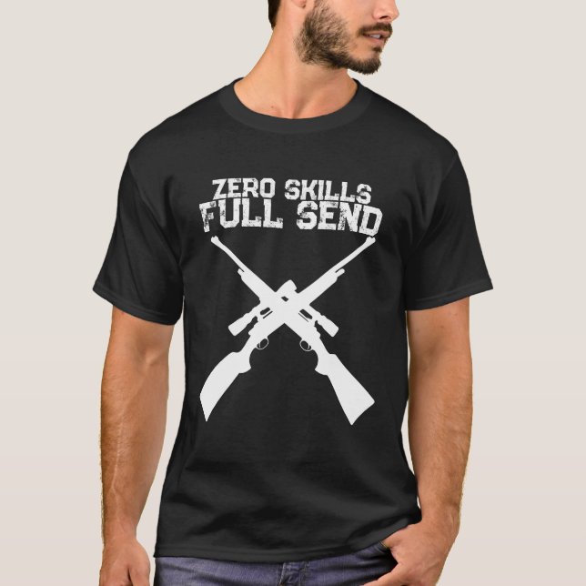 Camiseta Funny Zero Skills Full Send Caça (Frente)