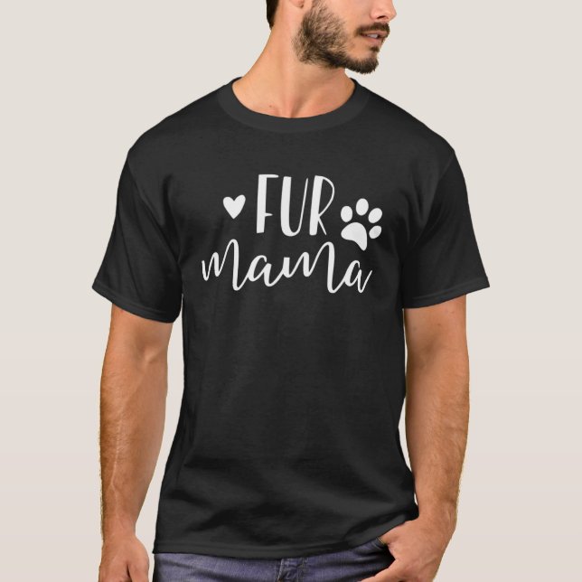 Camiseta Fur Mama with Paw Print  White Text (Frente)