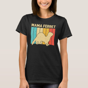 Camiseta Furão Legal Para Mulheres Mãe Animal Dono de Furão