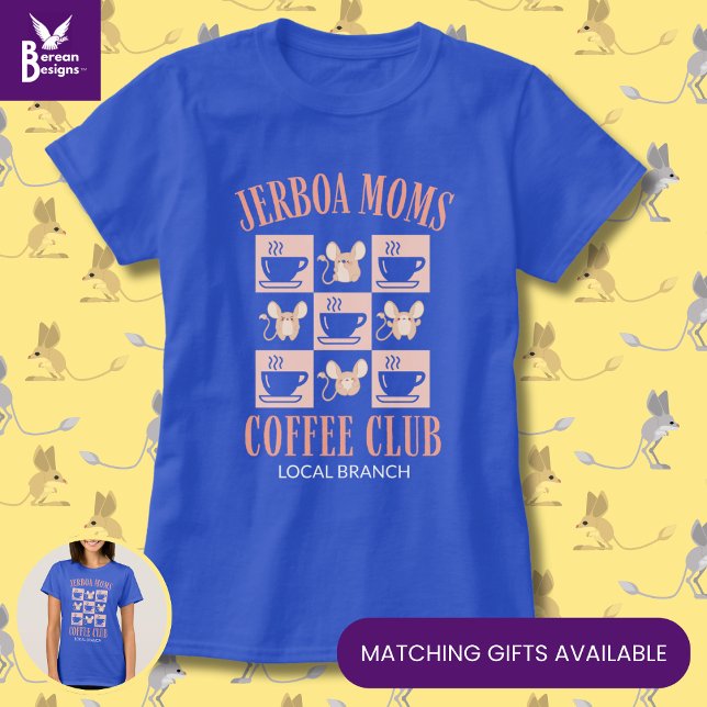 Camiseta Furbaby Mama JERBOA MÃES CLUB (Love coffee? Love jerboas? You'll love this customizable Jerboa Moms Coffee Club shirt!)