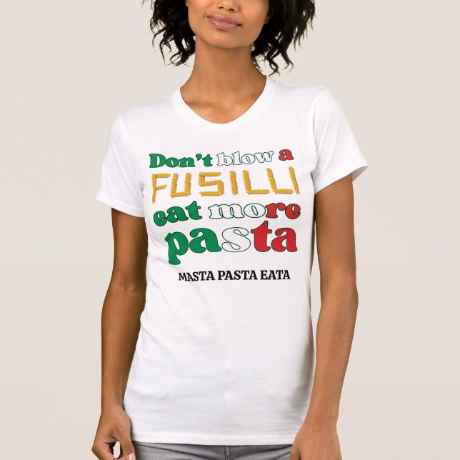 Camiseta Fusilli Pasta Divertida Não explode uma Itália fus (Frente)