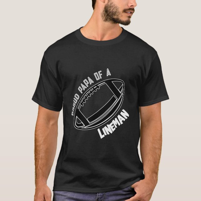 Camiseta Futebol Americano Orgulha Papá De Lineman (Frente)