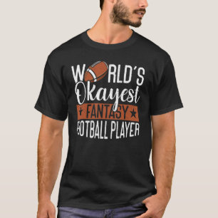 Camiseta Futebol do maior jogador de Okayest no dia da fant