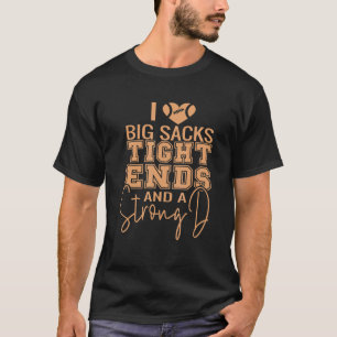 Camiseta Futebol Eu Amo Grandes Sacks Tight Ends e Um Forte