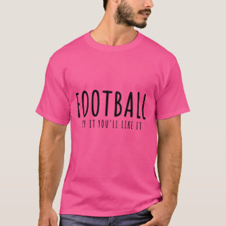 Camiseta Futebol Experimente Que Você Vai Gostar