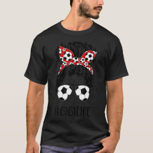 Camiseta Futebol Gigi Life Messy Bun Women Soccer Madre