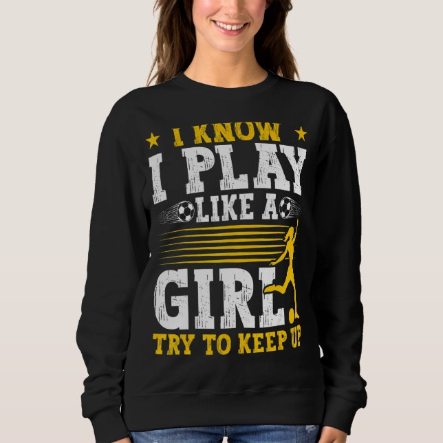 Camiseta Futebol Mamãe Futebol Eu Sei Que Toco Como Uma Men (Frente)