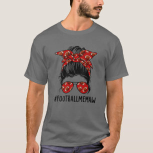 Camiseta Futebol Memaw Life Messaging Jogador de futebol Mt