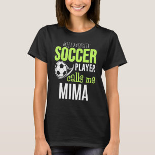 Camiseta Futebol Mima Meu Jogador Favorito Me Liga