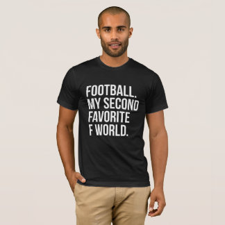 Camiseta Futebol minha segunda palavra favorita de F