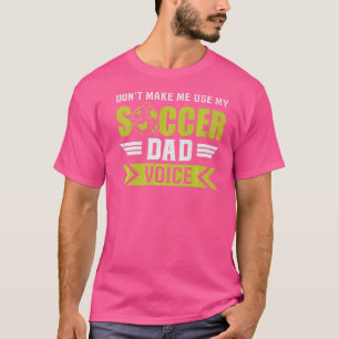 Camiseta Futebol não me faça usar minha equipe de voz de Pa