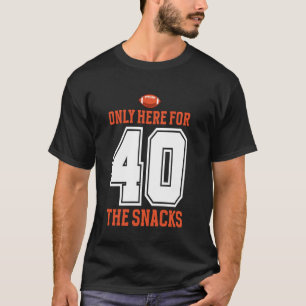 Camiseta Futebol Só Está Aqui Pelos Lanches 40 Homens Mulhe