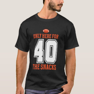Camiseta Futebol Só Estou Aqui Pelos Lanches 40 Homens Mulh