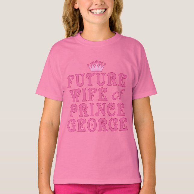 Camiseta Futura Esposa do Príncipe George (Frente)