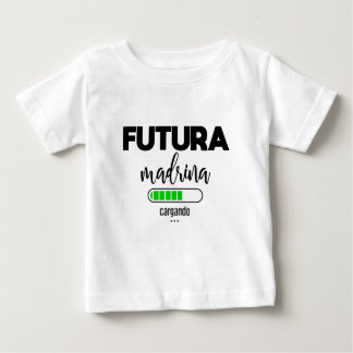Camiseta Futura madrina cargando