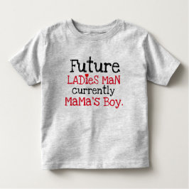 Camiseta futuras senhoras, o garoto da mamãe