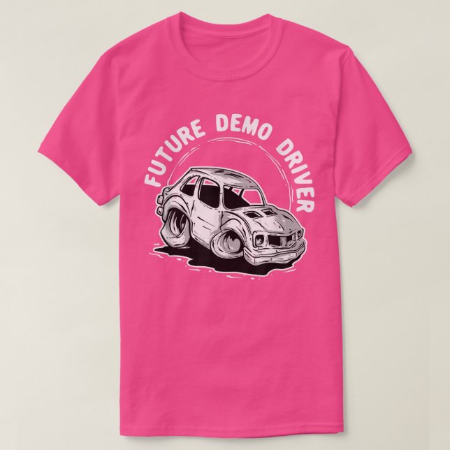 Camiseta Future Demo Driver Demolition Derby Car Son Daught (Frente do Design)