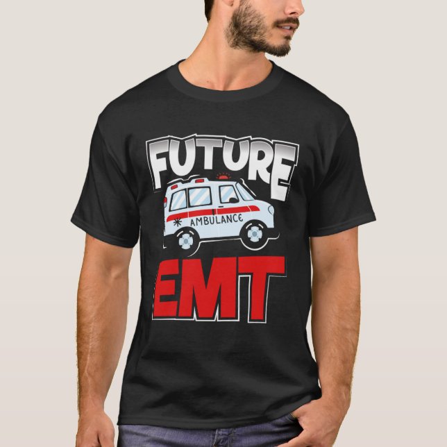 Camiseta Future EMT Paramedic EMS Technician (Frente)