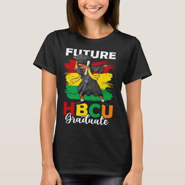 Camiseta Future HBCU Graduate Happy Last Day Of School Blac (Frente)