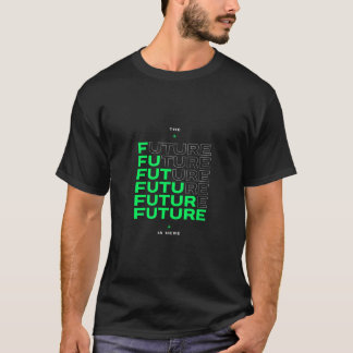 Camiseta Future Is Now