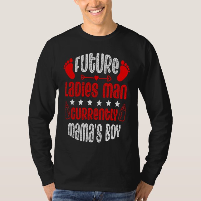 Camiseta Future Ladies Man Current Mama's Boy Valentine's D (Frente)