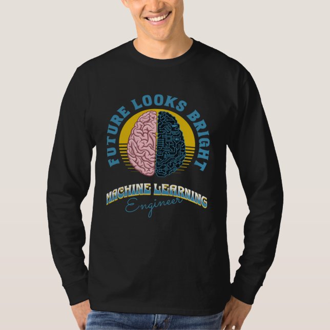 Camiseta Future Looks Bright Machine Learning Engineer Coll (Frente)