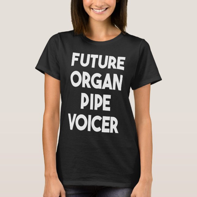 Camiseta Future Organ Pipe Voicer (Frente)
