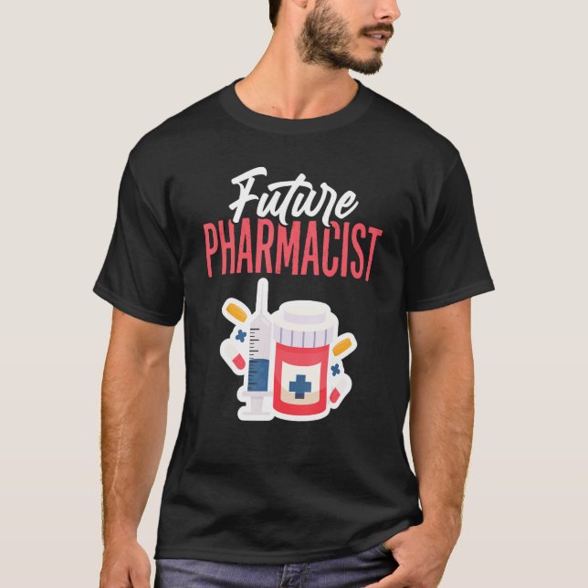 Camiseta Future Pharmacist Doctor Of Pharmacy Student Futur (Frente)