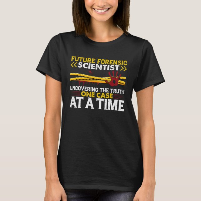 Camiseta Future Scientist Uncovering The Truth One Case At  (Frente)