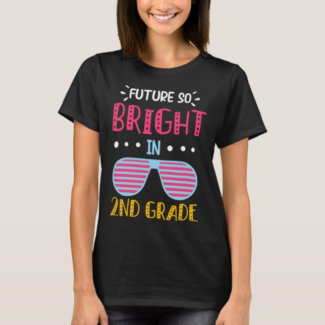 Camiseta Future So Bright in 2nd Grade Kids Teacher (Frente)