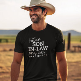 Camiseta Future Son in Law BV Groom Weds