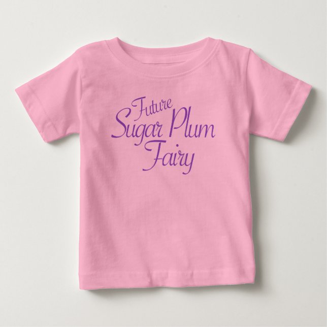 Camiseta Future Sugar Plum Fairy Nutcracker (Frente)