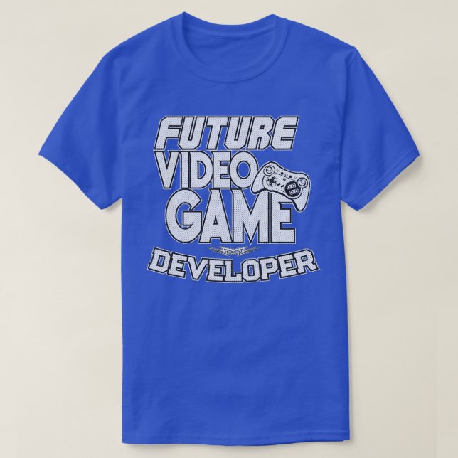 Camiseta Future Video Game Developer  Cool Gaming  (Frente do Design)