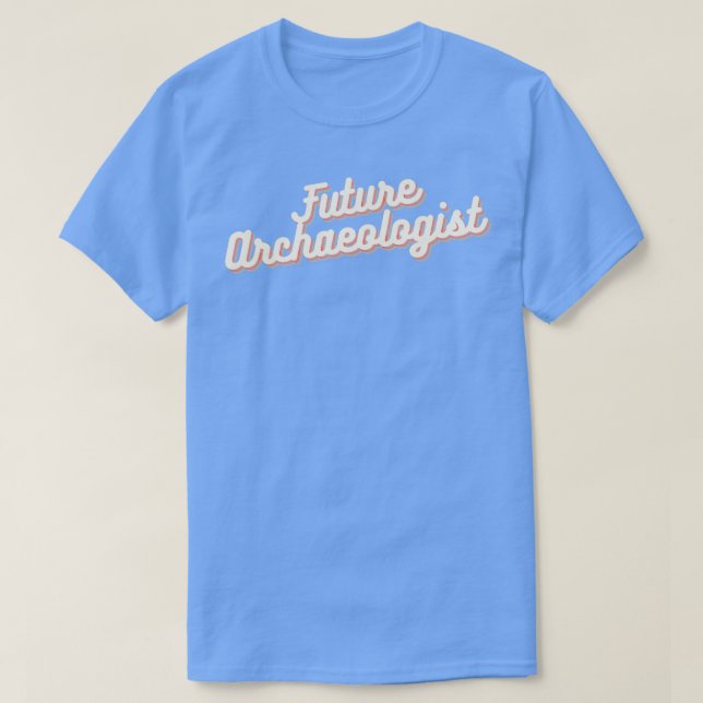 Camiseta Futuro Arqueólogo 2 (Frente do Design)
