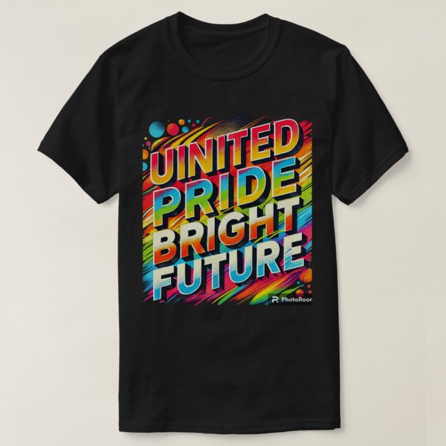 Camiseta Futuro brilhante do orgulho unido (Frente do Design)