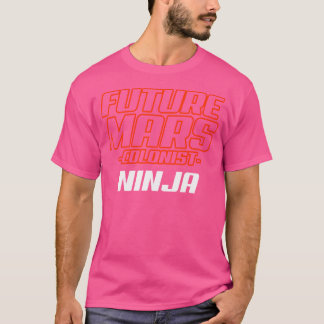 Camiseta Futuro Colonista Marte Ninja Astronomia Engraçada