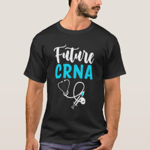 Camiseta Futuro Crna Enfermeiro Registrado Certificado Anes