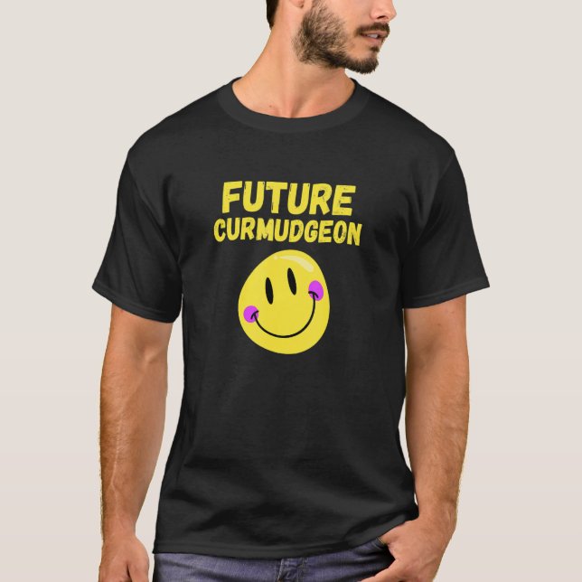 Camiseta Futuro Curmudgeon Engraçado, Agrupado, Pai ou Fa (Frente)