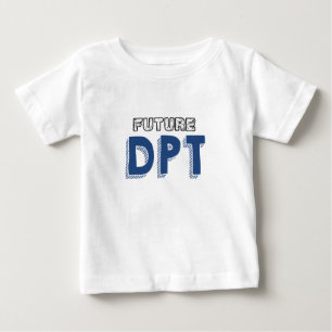 Camiseta Futuro DPT - Engraçado Doutor em Terapia Física