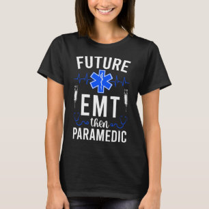 Camiseta Futuro EMT, Estudante paramédico EMT, em Progr
