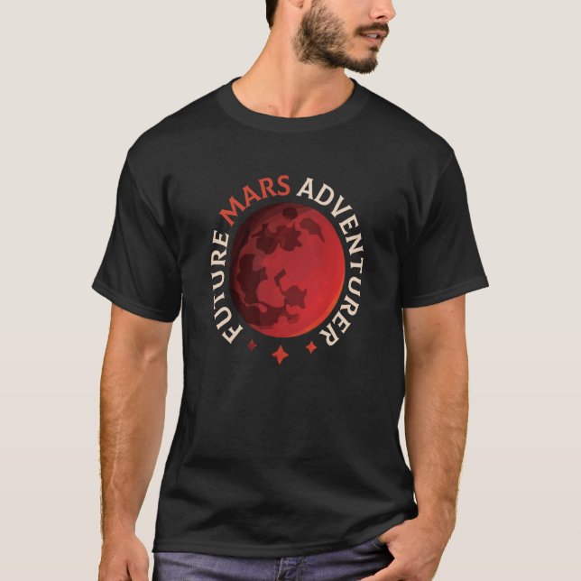 Camiseta Futuro Mars Adventurer Space Planet Explorer Sayin (Frente)